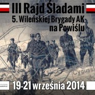 III Rajd Śladami Żołnierzy Wyklętych na ziemiach Powiśla