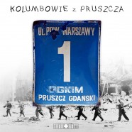Kolumbowie z Pruszcza
