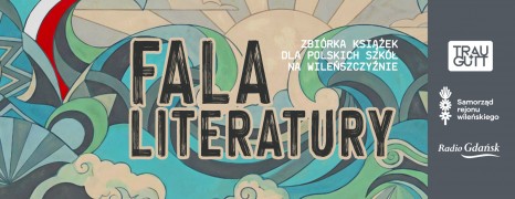 Fala literatury | zbiórka książek dla szkół na Wileńszczyźnie
